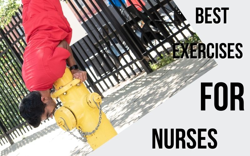 What’s the best exercise routine for nurses?